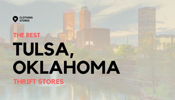 The Best Thrift Stores in Tulsa, Oklahoma