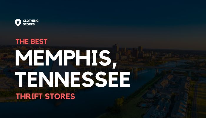 The Best Thrift Stores in Memphis, Tennessee