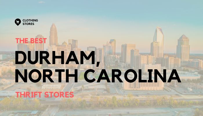 The Best Thrift Stores in Durham, North Carolina