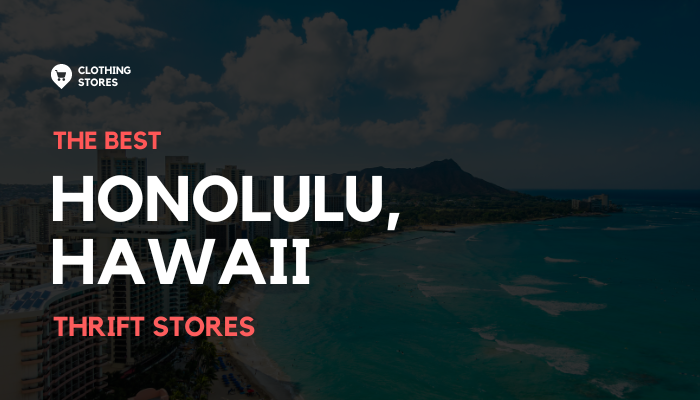 The Best Thrift Stores in Honolulu, Hawaii