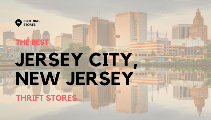 The Best Thrift Stores in Jersey City, New Jersey