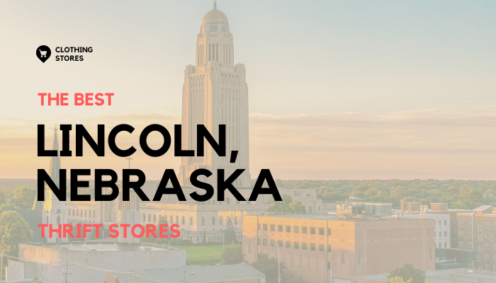 The Best Thrift Stores in Lincoln, Nebraska