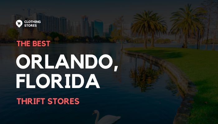 The Best Thrift Stores in Orlando, Florida