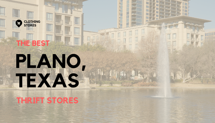 The Best Thrift Stores in Plano, Texas