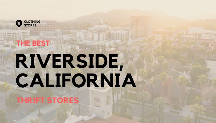 The Best Thrift Stores in Riverside, California