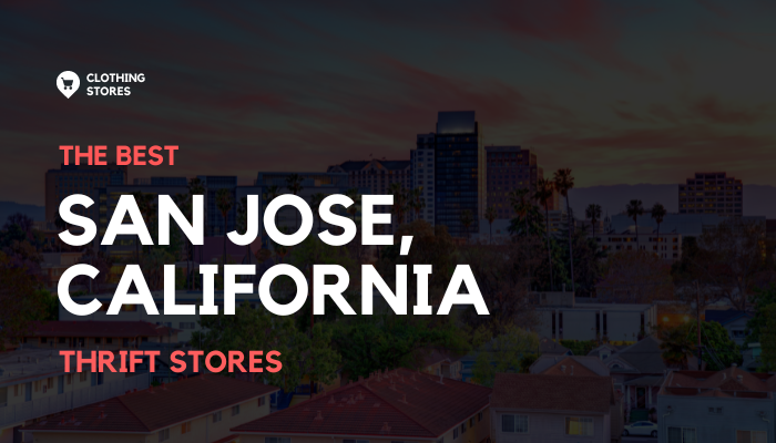 The Best Thrift Stores in San Jose, California