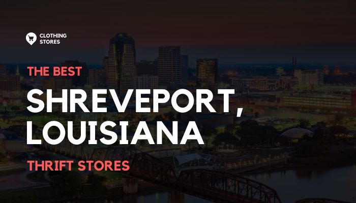 Thrift Stores in Shreveport, Louisiana