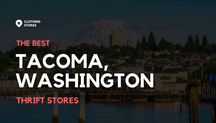 The Best Thrift Stores in Tacoma, Washington