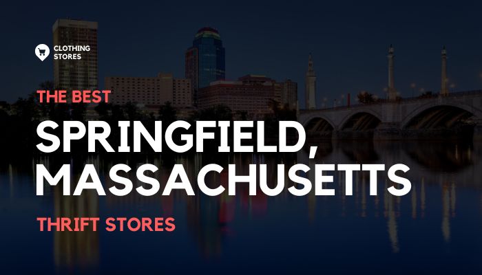 Thrift Stores in Springfield, Massachusetts