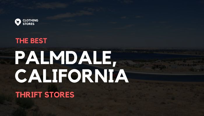 Thrift Stores in Palmdale, California