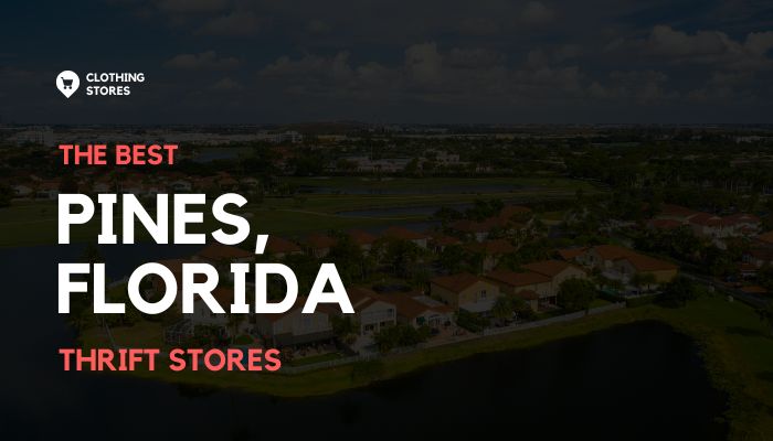 Best Thrift Stores in Pines, Florida