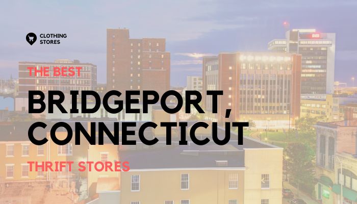 Thrift Stores in Bridgeport, Connecticut