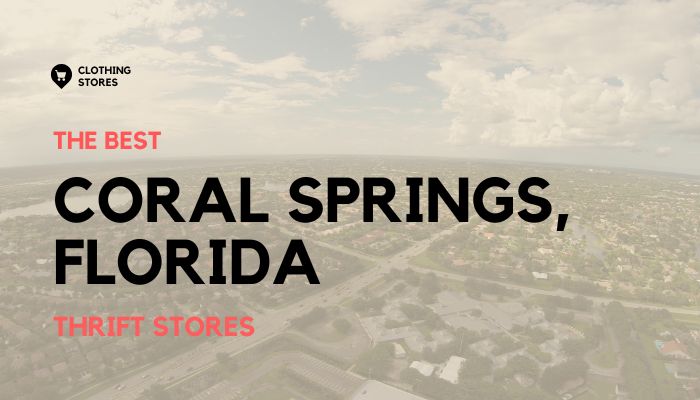Thrift, Vintage, and Discount Stores in Coral Springs
